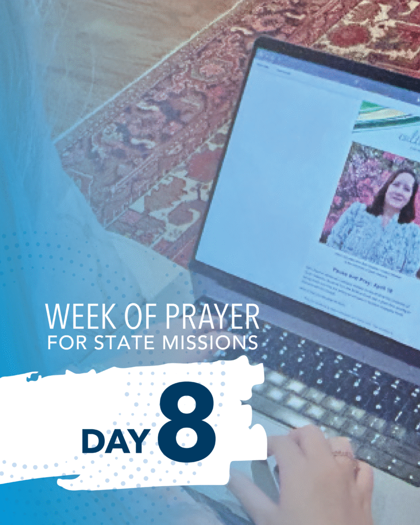 Week of Prayer for State Missions - Day 8