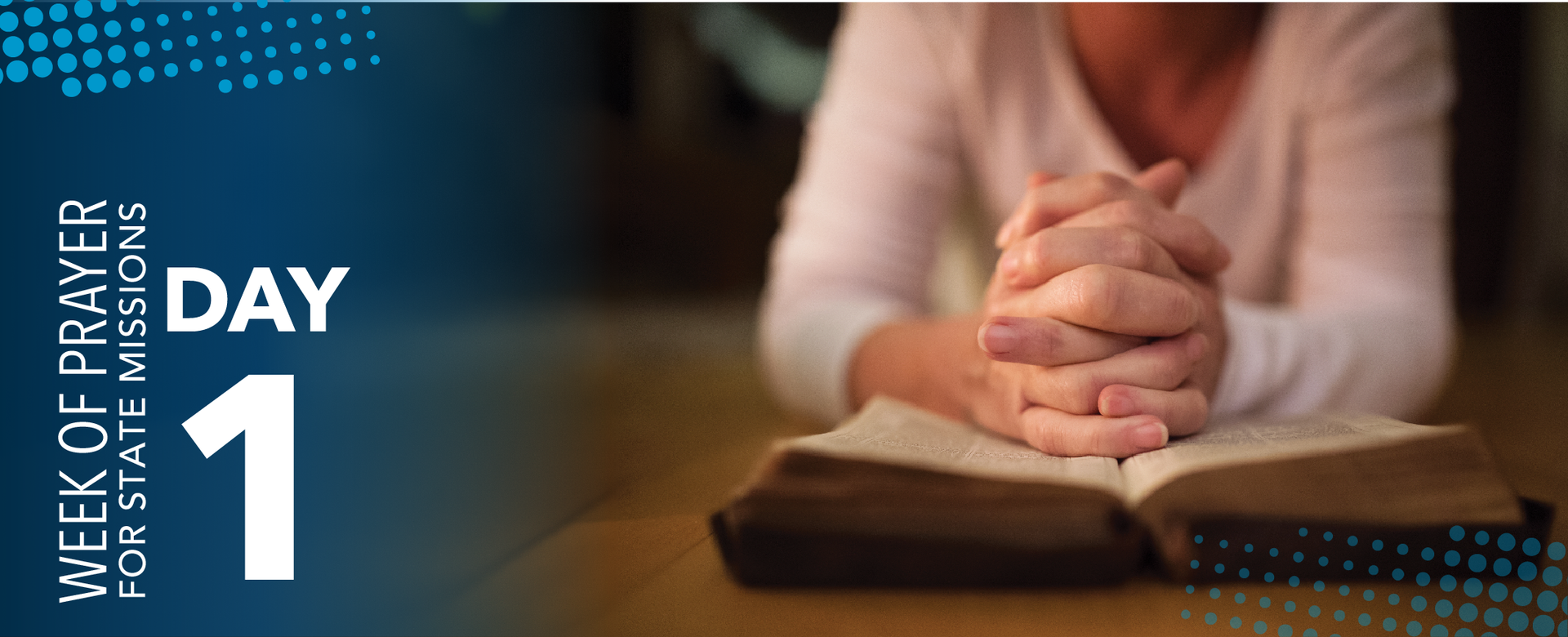Week of Prayer for State Missions - Day 1